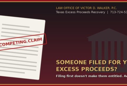 Competing claim filed for Texas excess proceeds after a tax foreclosure sale