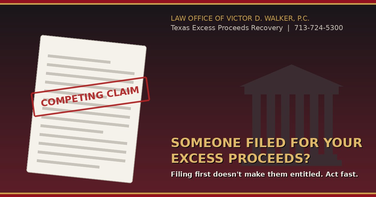 Competing claim filed for Texas excess proceeds after a tax foreclosure sale
